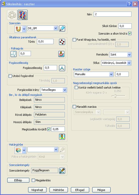PowerMill 4. Simítás 4.2.6 Síksimítás: raszter Meghatározás Segítségével a modellen fellelhető lapos felületeket tudjuk simítani.