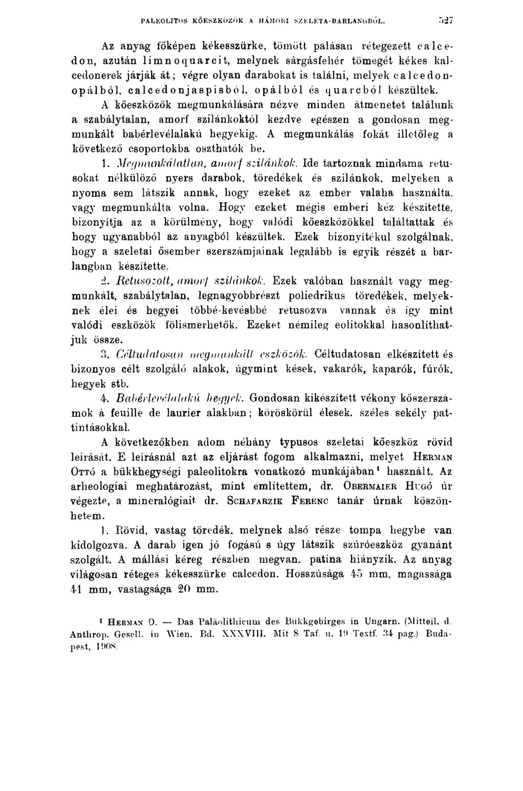 PALEOLITOS KŐESZKÖZÖK A HÁMOKI SZKLETA-BARLANGBÚL.