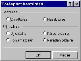 : www.pszfsalgo.hu, : radigyorgy@gmail.com, : 30/644-5111 Word 97 14. Szakaszok és hasábok a) Szakasz Szakasz alatt a dokumentum egy formailag összetartozó részét értjük.