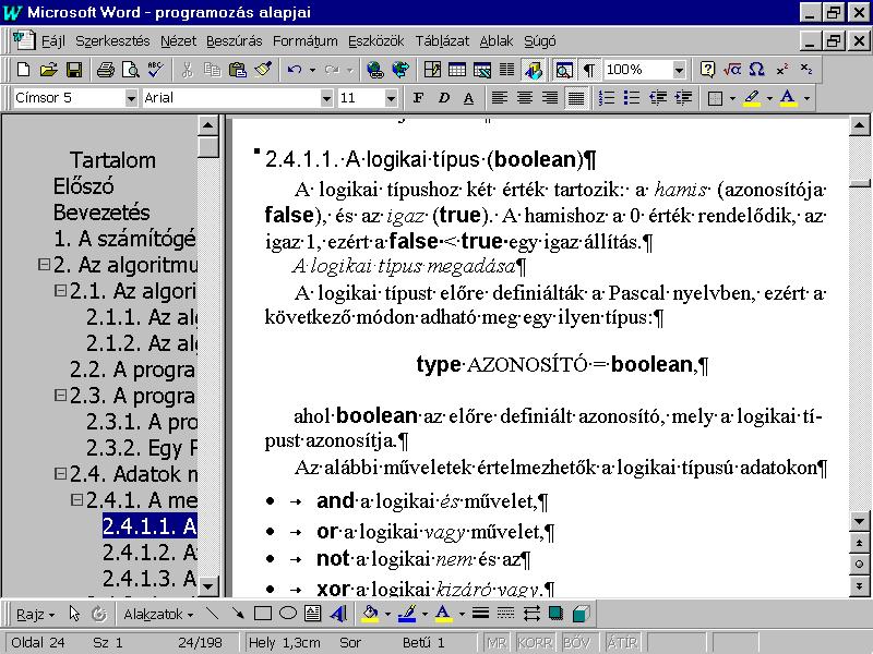 : www.pszfsalgo.hu, : radigyorgy@gmail.com, : 30/644-5111 Word 97 változtatást nem hoz, de bizonyos mőveletek csak meghatározott nézetben hajthatók végre (pl.