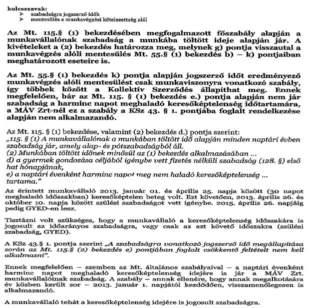 9 A felmentési időre is jár a szabadság a Kúria szerint Ebből pedig az következik, hogy az Mt. 115.
