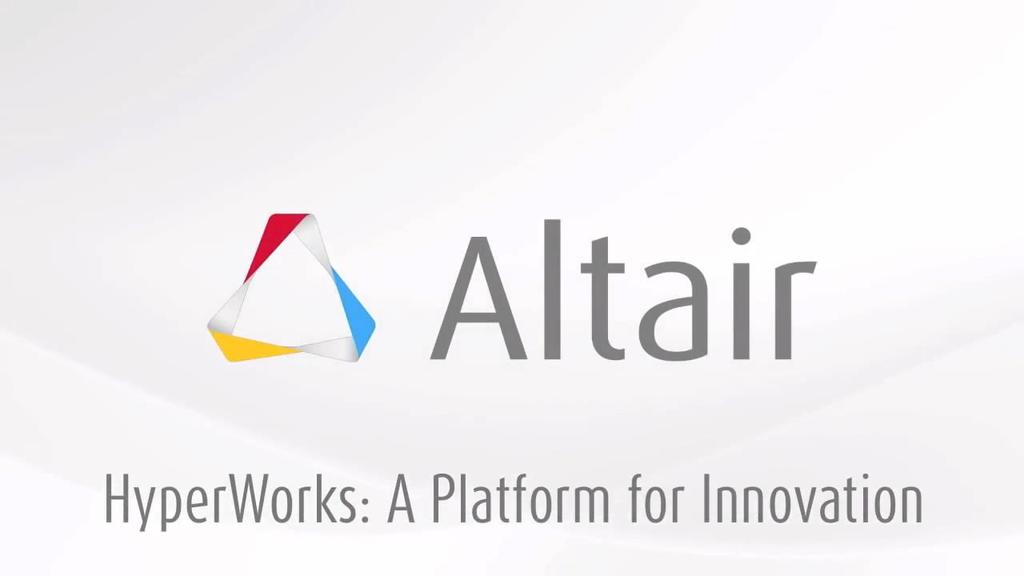Altair HyperWorks High-tech megoldások napjaink kihívásaira A világ egyik vezető végeselemes rendszere Átfogó megoldás specialistáknak Rendkívül széles és mély Korlátlan lehetőségek vonzó
