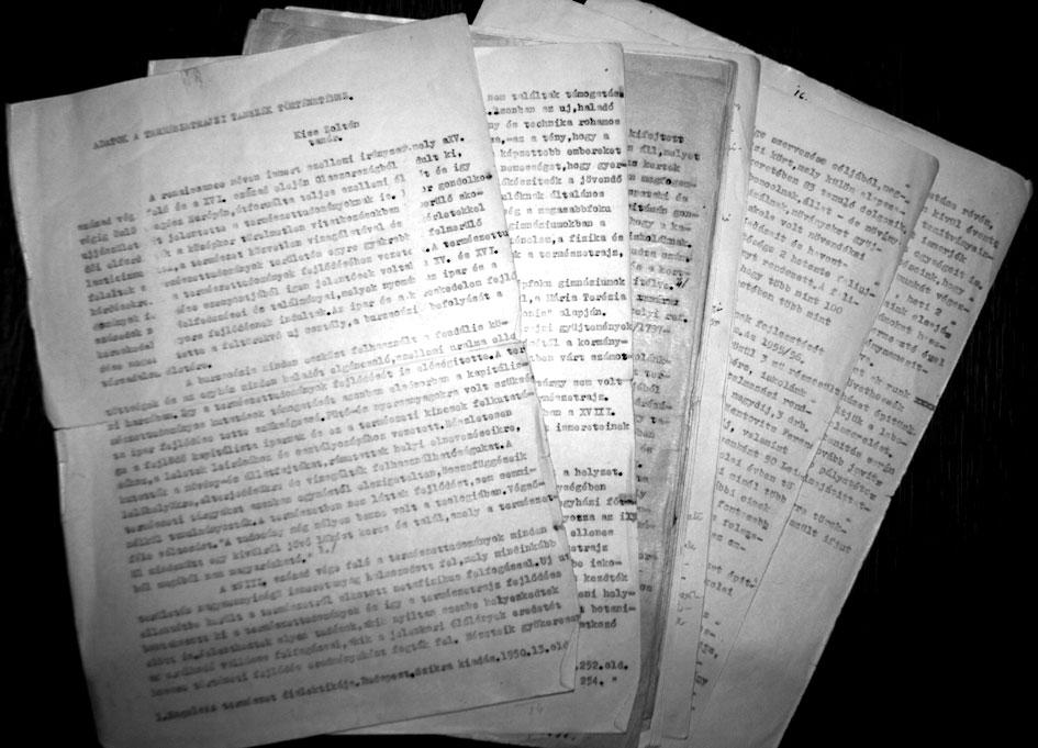 47 Az 1957-es dolgozat géppel írt példányát mint családi ereklyét őrzöm. témában azóta több publikáció született. 48 gyesek hibás állításokat tartalmaznak.