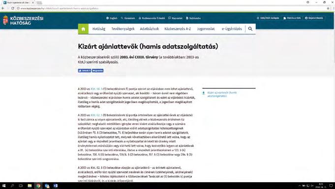 (2) bekezdésének c) pontja értelmében a Hatóság a gazdasági, valamint szakmai kamara által létrehozott minősített ajánlattevői jegyzékbe vétel feltételeinek megfelelőségét ellenőrzi, a jegyzéket