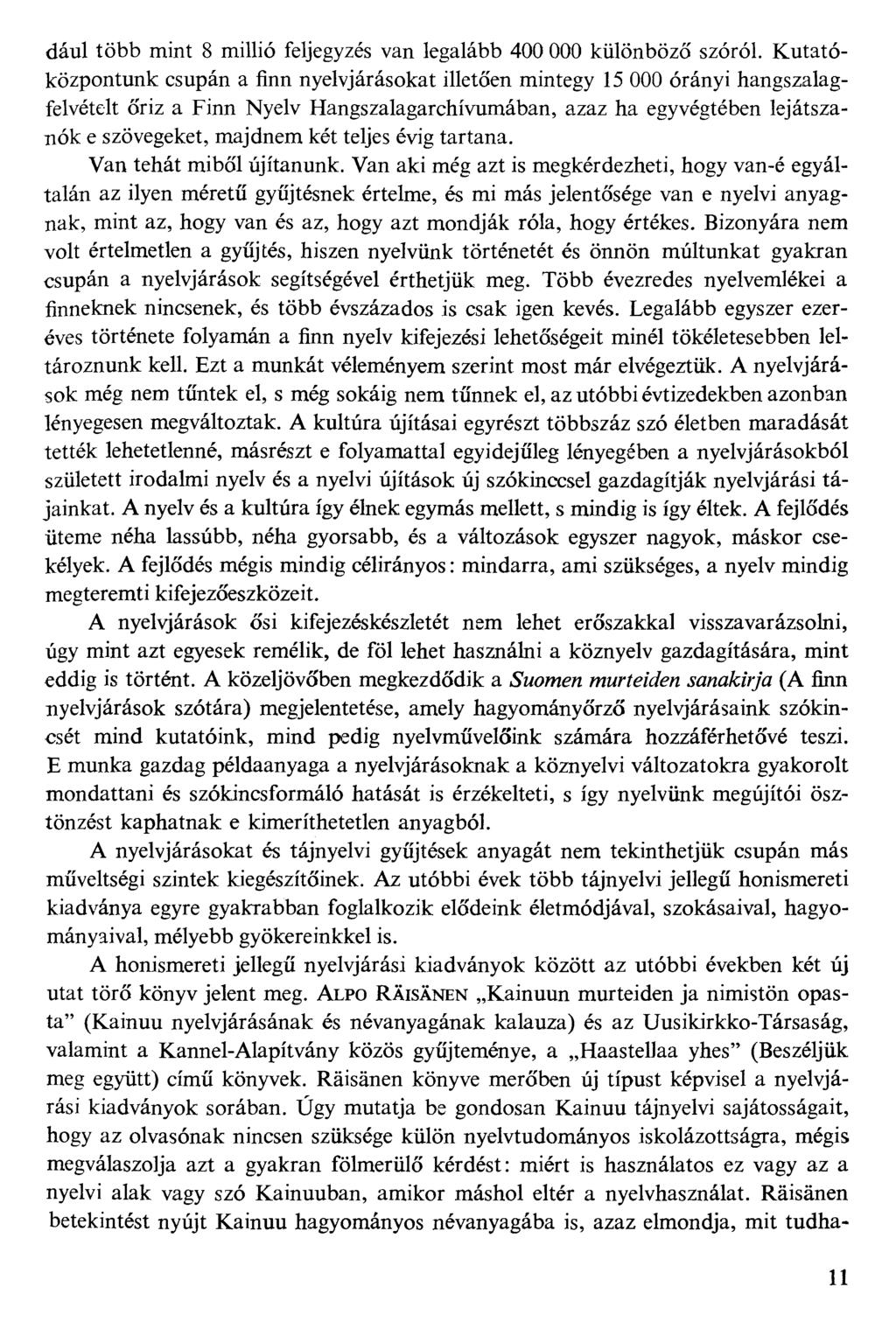 dául több mint 8 millió feljegyzés van legalább 400 000 különböző szóról.