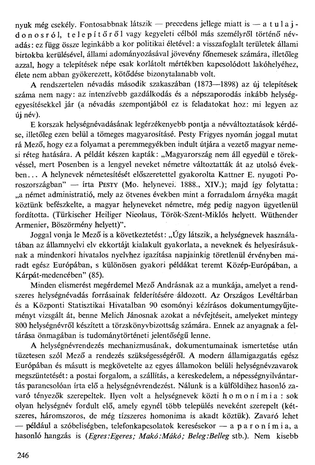 nyilk még csekély.