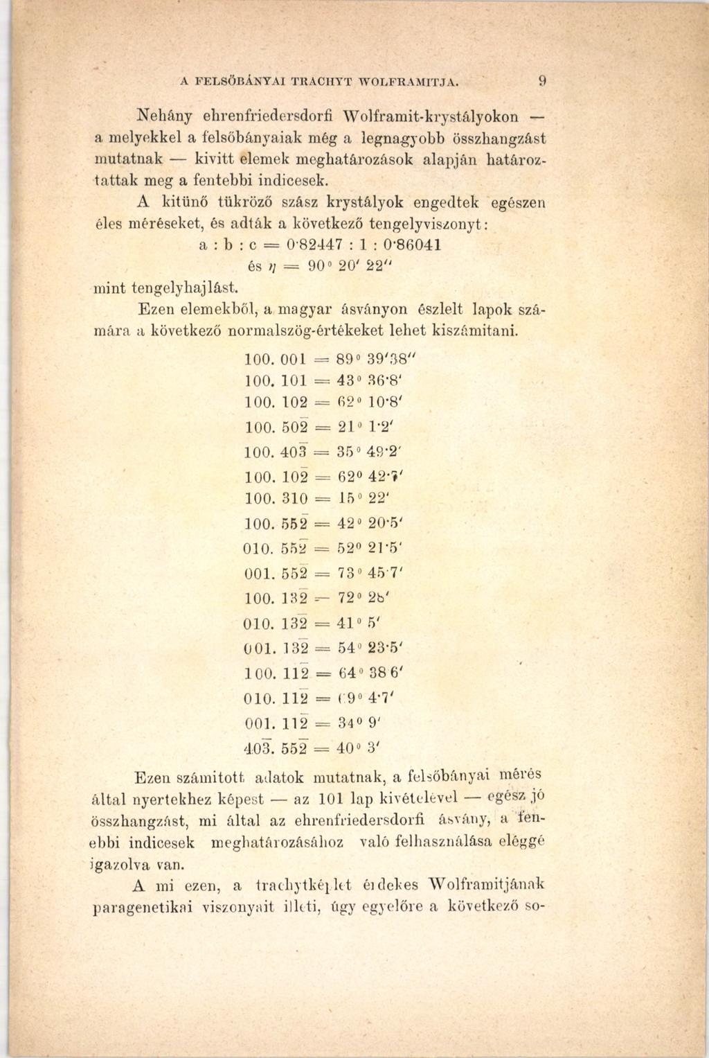 A FELSŐBÁNYÁI TRACHYT W OLFRAM ITJA.