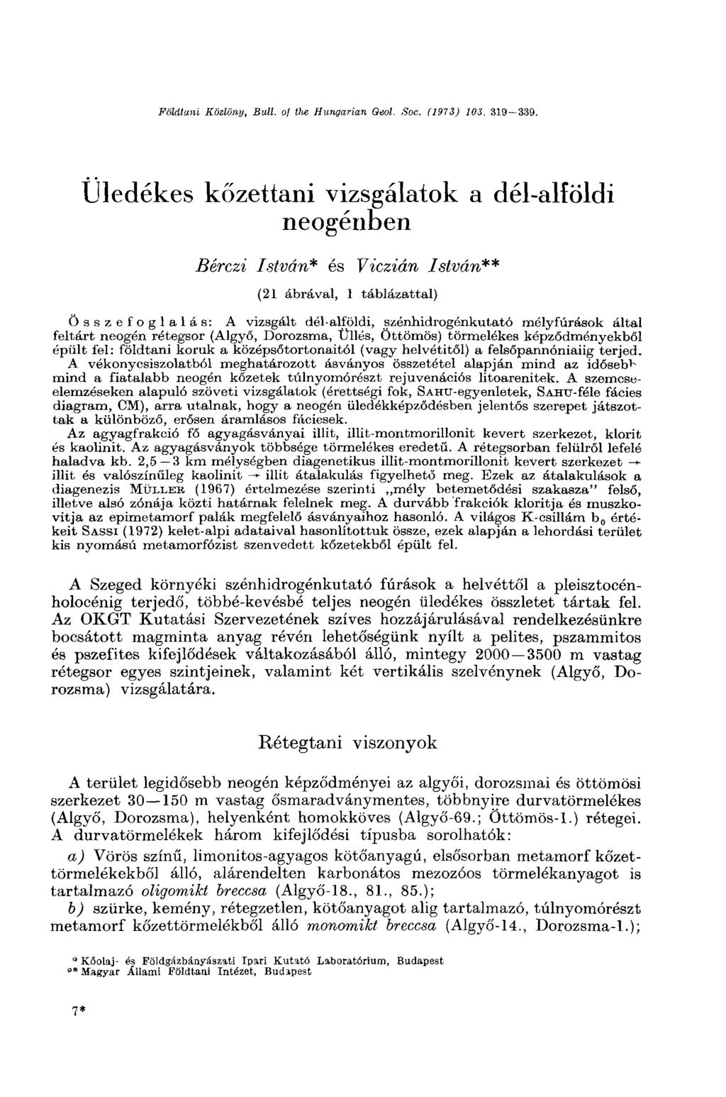 Földtani Közlöny, Bull, ol the Hungarian Geol. Soc. (1973) 103. 319-339.