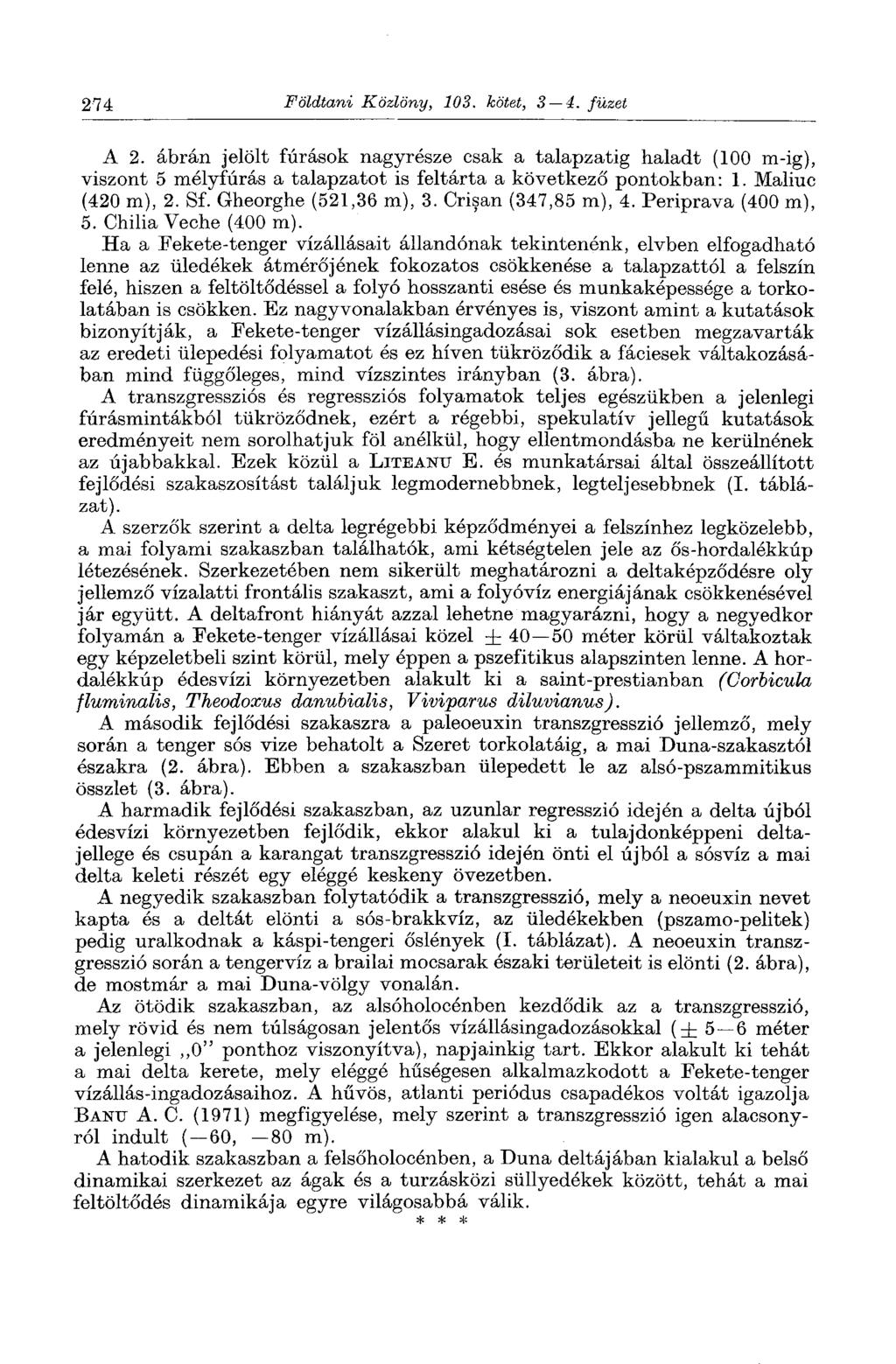 274 Földtani Közlöny, 103. kötet, 3 4. füzet A 2. ábrán jelölt fúrások nagyrésze csak a talapzatig haladt (100 m-ig), viszont 5 mélyfúrás a talapzatot is feltárta a következő pontokban: 1.