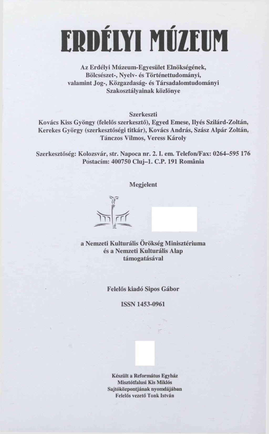 ERDÉLYI mim Az Erdélyi Múzeum-Egyesület Elnökségének, Bölcsészet-, Nyelv- és Történettudományi, valamint Jog-, Közgazdaság-