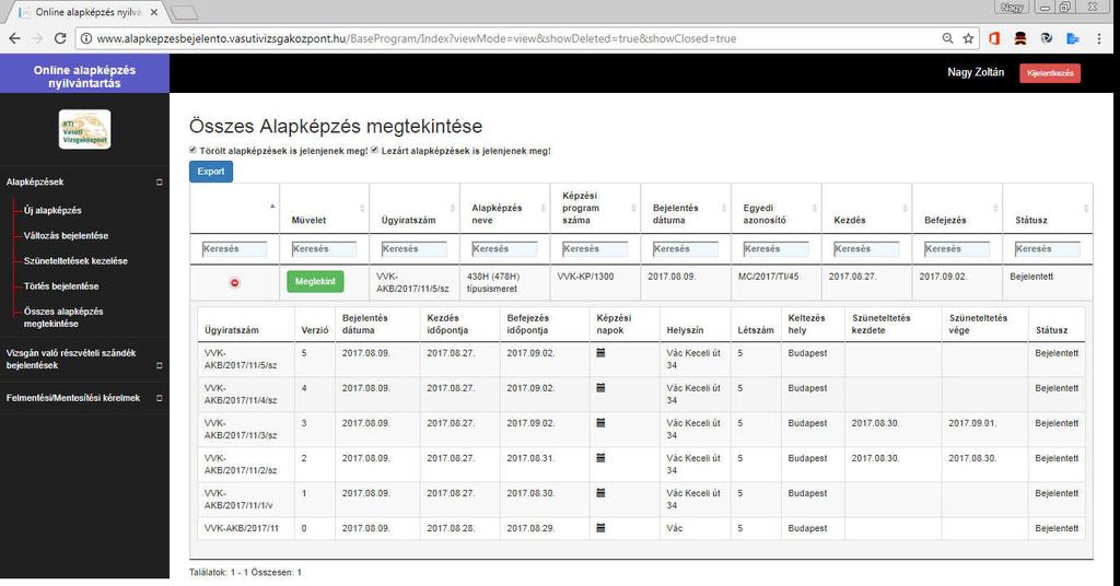 Összes alapképzés megtekintése Az összes alapképzés almenüpontra kattintva, megkapjuk az összes aktív, bejelentett képzés listáját.