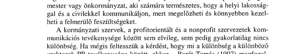 Nem véletlen az, hogy sokszor éreznek ellentmondást az állampolgárok a között, amit a politikusok hirdetnek, és amit tesznek.