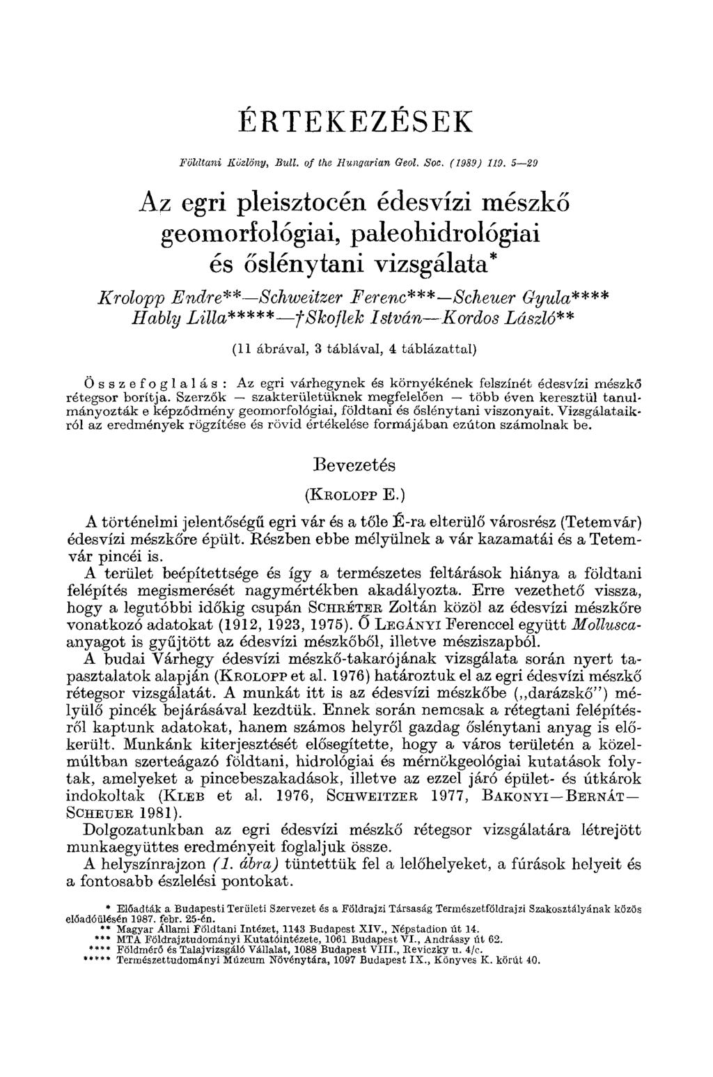 ÉRTEKEZÉSEK Földtani Közlöny, Bull, of the Hungarian Geol. Soc. (1989) 119.