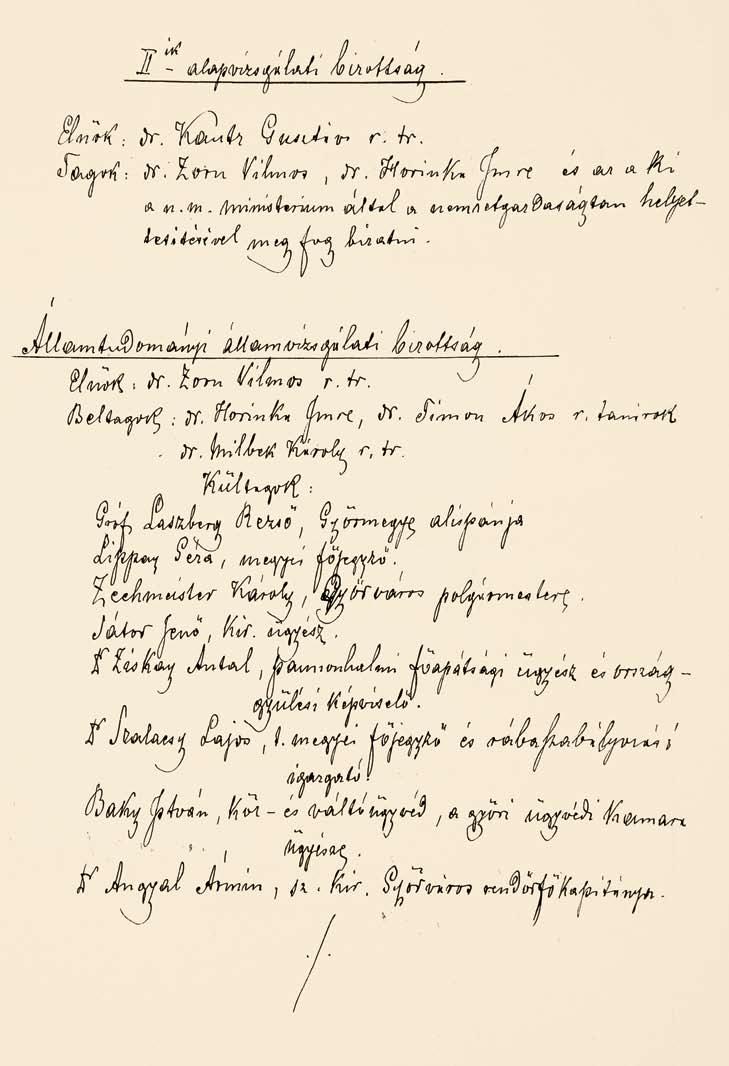 Ál lam vizs gá la ti bi zott sá gi kül ta gok 1874/1875-ben jog tu do má nyi ál lam vizs gá la ti kül ta gok vol tak: Némethy Er nő dr.