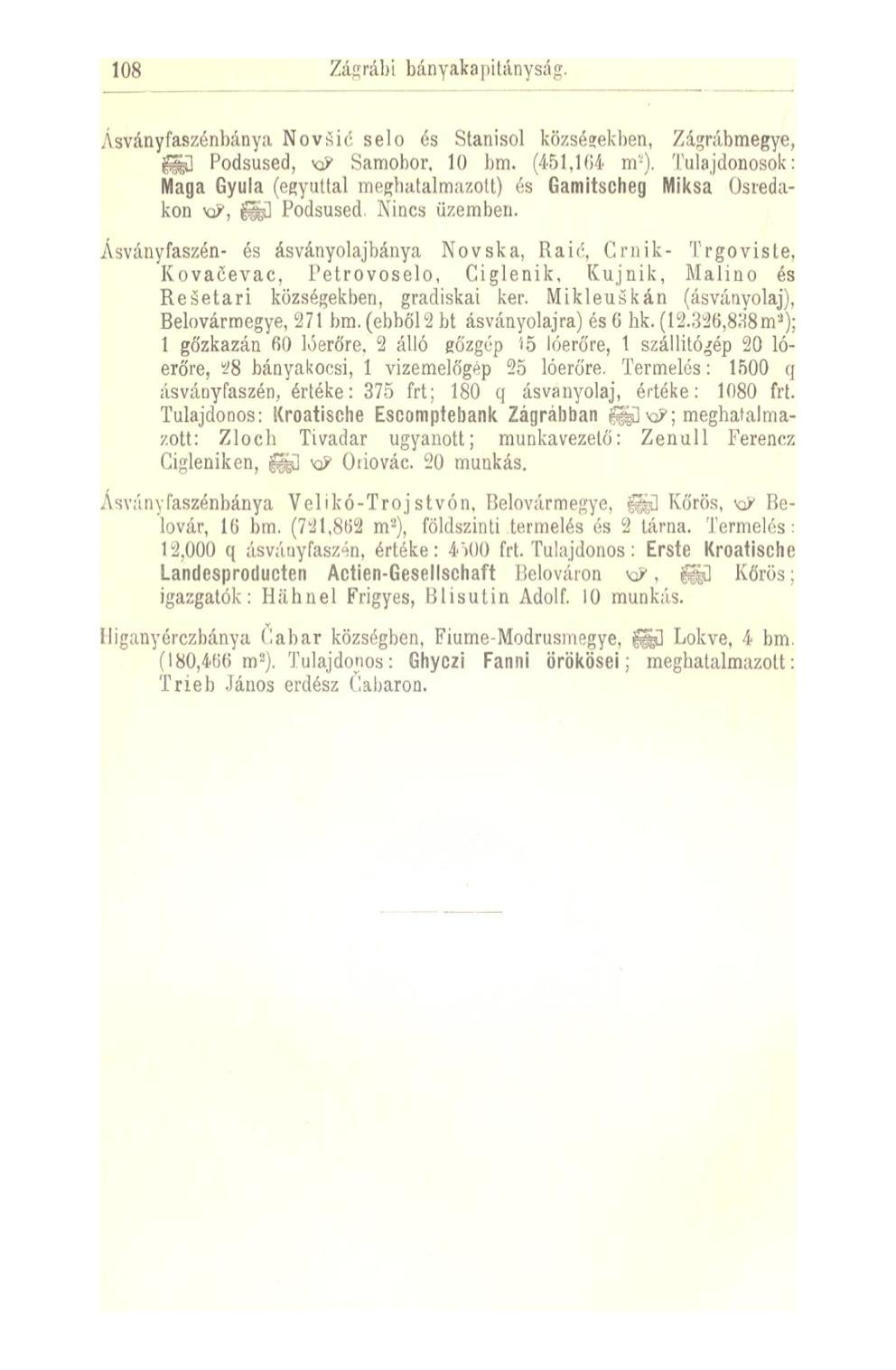 108 Zágrábi bányakapitányság. Ásványfaszénbánya Novsic selo és Stanisol községekben, Zágrábmegye, ^0 Podsused, Samobor, 10 bm. (451,104 m-).