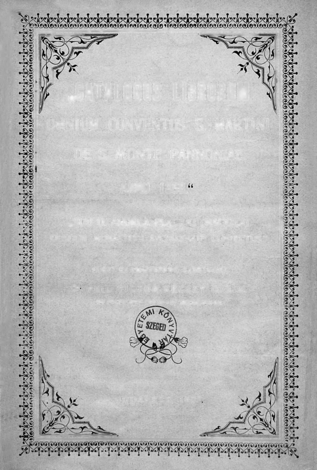 CATALOGUS LIBRORUM OMNIUM CONVENTUS S.