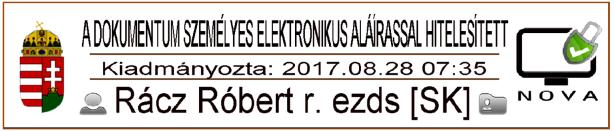 9 41. Amennyiben az adott eljárás tekintetében erre lehetőség van, a kirendeltség elektronikus formában készít iratokat, és azokat elektronikus aláírással vagy elektronikus bélyegzővel és