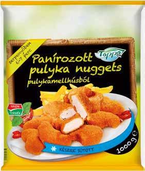 *** MAGYAR TERMÉK GYORSFAGYASZTOTT TOPPO PANÍROZOTT PULYKA NUGGETS -33% 899 Ft 599Ft 1 kg -33% 179 Ft 119 Ft 450 g, 1 kg = 265