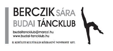 1027 Budapest, Kapás u. 55. Telefon-+361-201-7992, +3670-335-6283 Email: budaitancklub@marczi.hu 9.