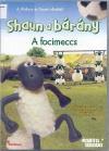 Shaun a bárány. A focimeccs (2007) DVD 2972 Rend.: Richard Goleszowski Időtartam: 56 perc Tart.
