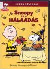 Snoopy és a hálaadás (1973) DVD 1717 Rend.: Bill Melendez, Phil Roman Időtartam: 48 perc Pulyka, áfonyaszósz, sütőtökös pite valamint Snoopy és barátai. Ez lesz minden idők legjobb hálaadása!