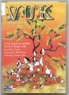 Vuk (1981) DVD 10, DVD 4583, DVD 4584 Rend.: Dargay Attila Időtartam: 73 perc Vuk a kis róka boldogan nevelkedik számos testvérével szülei otthonában. A többieknél elevenebb és talpraesettebb.