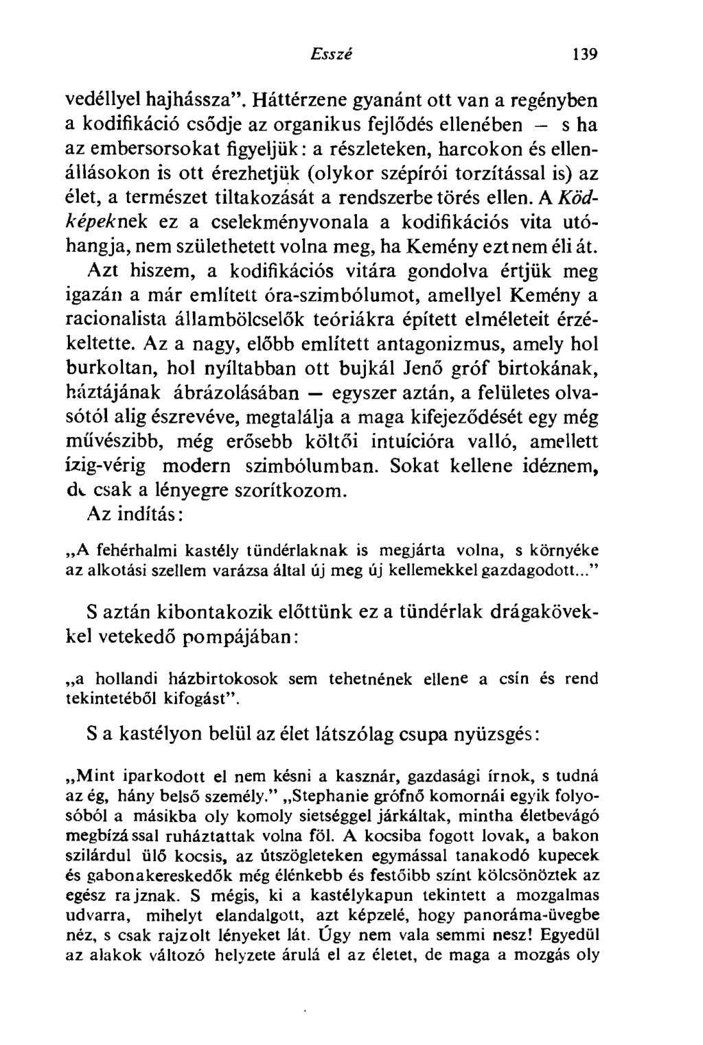 Esszé 139 vedéllyel hajhássza".