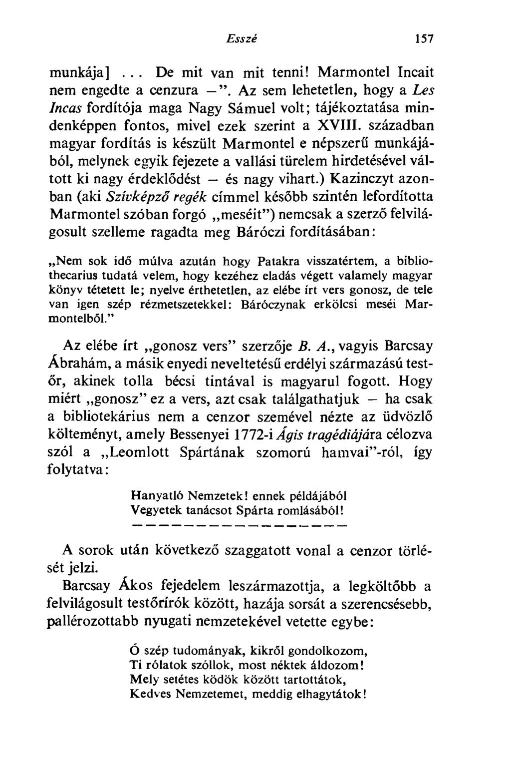 Esszé 157 munkája]... De mit van mit tenni! Marmontel Incait nem engedte a cenzúra ".