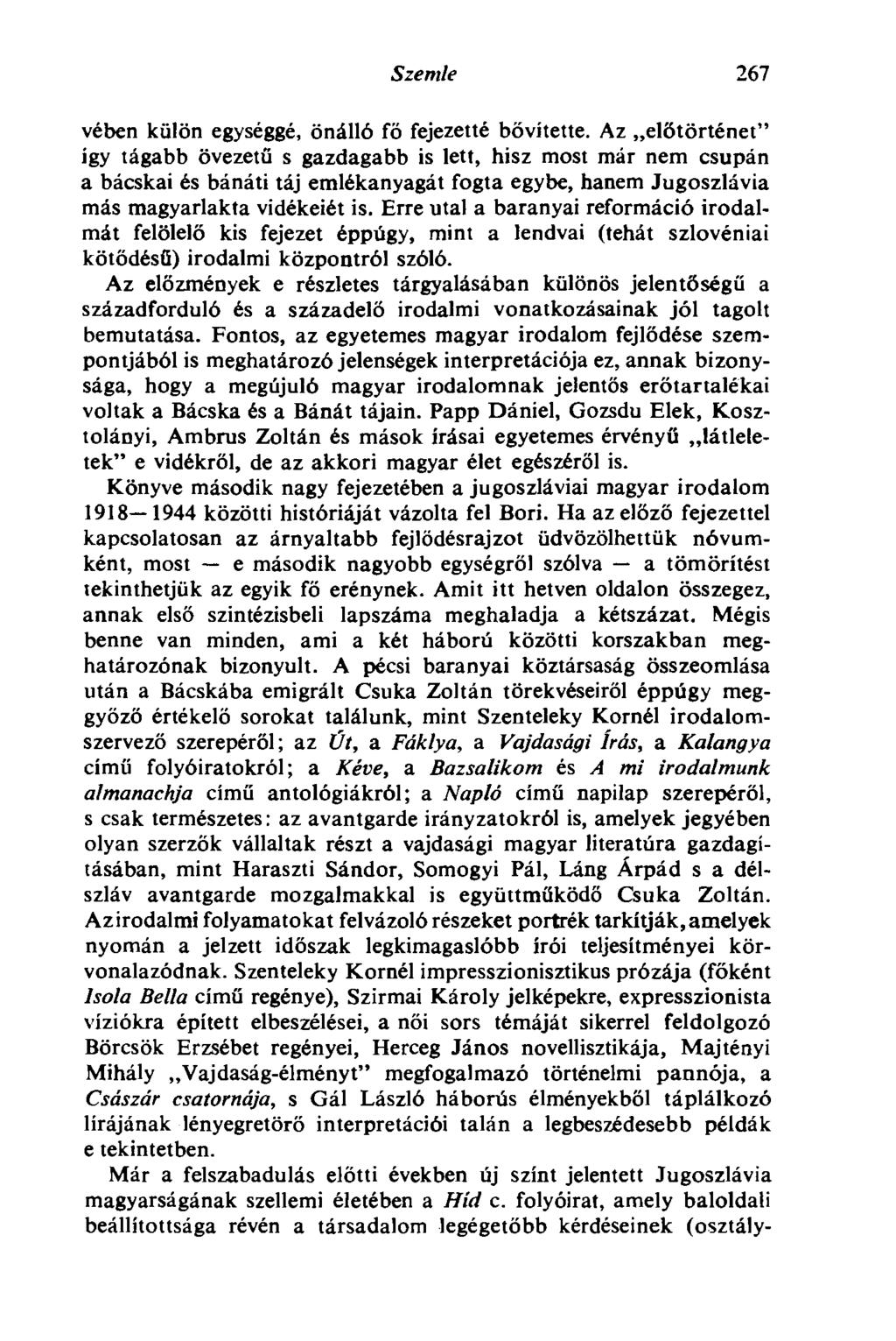 Szemle 267 vében külön egységgé, önálló fö fejezetté bővítette.