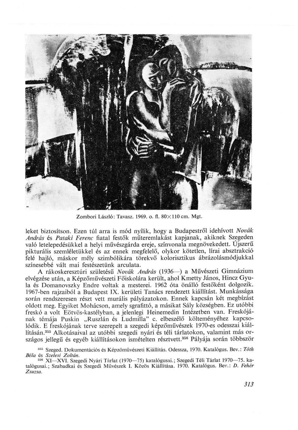 Zombori László: Tavasz. 1969. о. fl. 80X110 cm. Mgt. leket biztosítson.