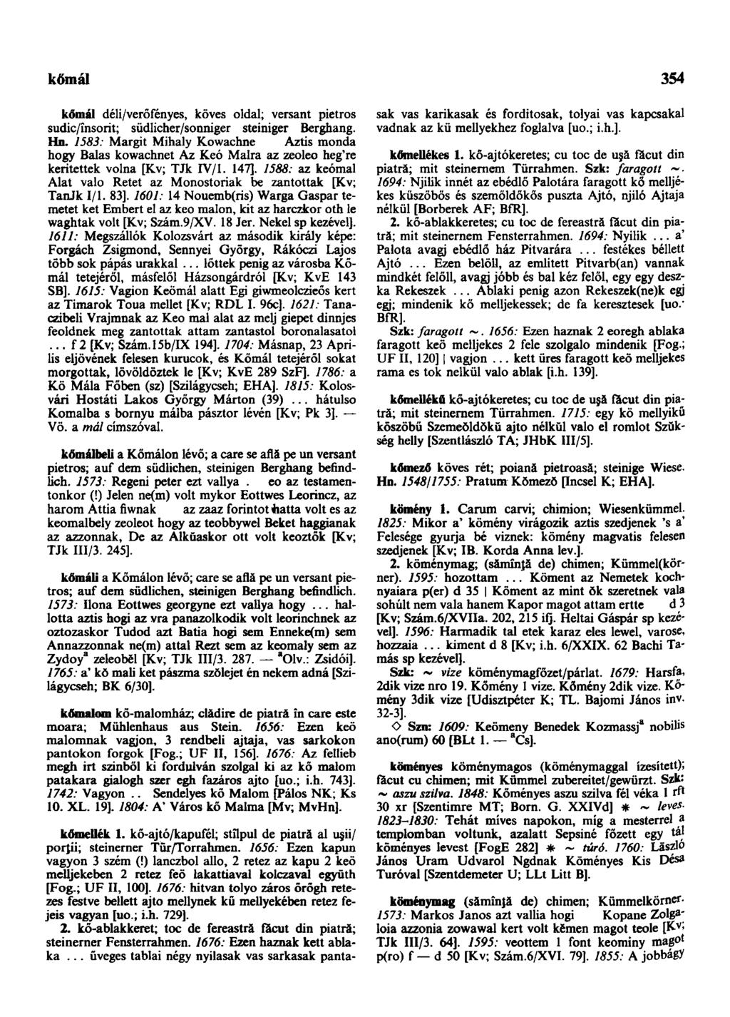 kőmál 354 kőmál déli/verőfényes, köves oldal; versant pietros sudic/însorit; südlicher/sonniger steiniger Berghang. Hn.
