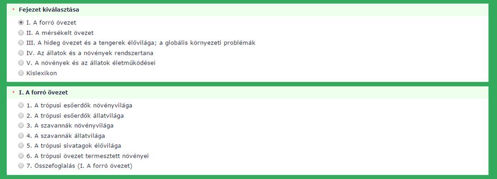 A felhasználónév és e-mailcím megadása után ki tudja választani annak a tankönyvi fejezetnek a címét, amelyben az Ön által aktuálisan naplózni kívánt lecke megtalálható.