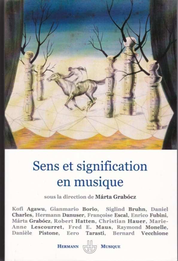 (253 oldal) Sens et signification en musique [Értelmezés