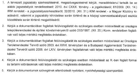 Dunavarsány Város hatályos településrendezési eszközei módosítása, a Trk. 38. szerinti véleményezés összefoglalója Építésügyi, Hatósági, Oktatási és Törvényességi Felügyeleti 1.