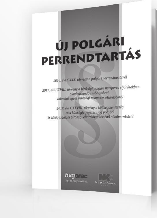 172 JOGTUDOMÁNYI KÖZLÖNY 2018. 3. szám Jogirodalom, jogélet Szeghalmi Veronika a magánélet védelmének változó megítélését elemzi az EJEB gyakorlatában.