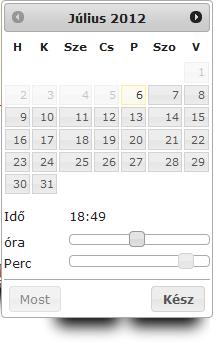 A dátumválasztó előugró felület Minden olyan felületen, ahol beállítható időpont, használható a dátumválasztó előugró ablak.