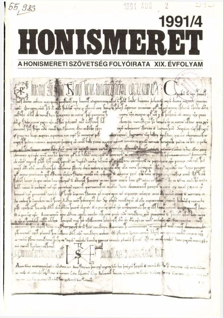 ! 65 1991 AU3 1 1991/4 HONISMERET A HONISMERETI SZÖVETSÉG FOLYÓIRATA XIX. ÉVFOLYAM gllílm Íöcíf Jlimw «lírnt»ok'ie«_ Iii K, If *' ' t*- s- pipifllcm likmm ifwfűnm vj^^ut-.? -ú'u { ( /.