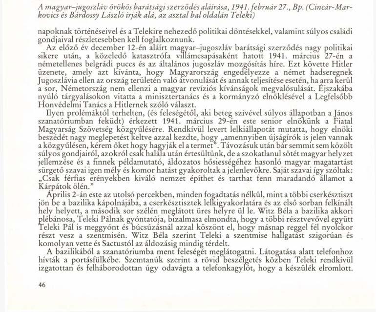 A magyar-jugoszláv örökös barátsági szerződés aláírása, 1941. február 27., Bp.