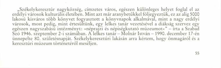 Tereskén kívül merre végzett még ilyen jellegű munkát? Ilyen egyszer adódik az ember életében.