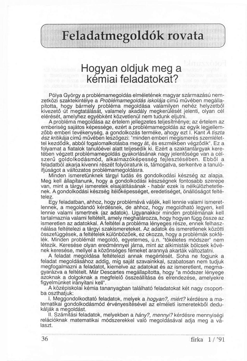Feladatmegoldók rovata Hogyan oldjuk meg a kémiai feladatokat?