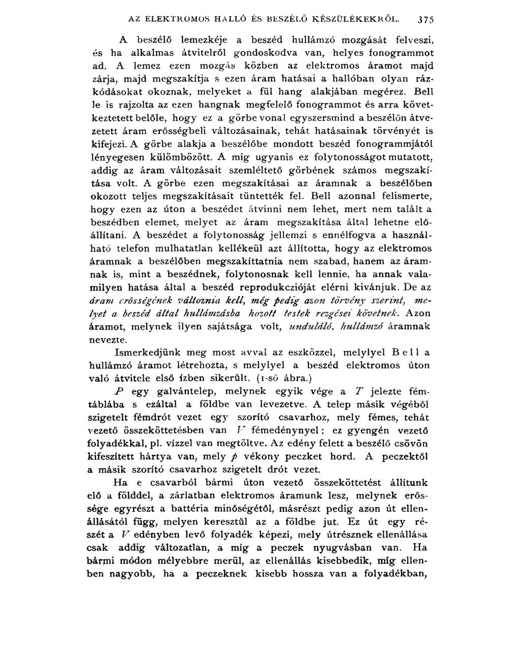 AZ ELEKTROMOS HALLÓ ÉS BESZÉLŐ KÉSZÜLÉKEKRŐL.