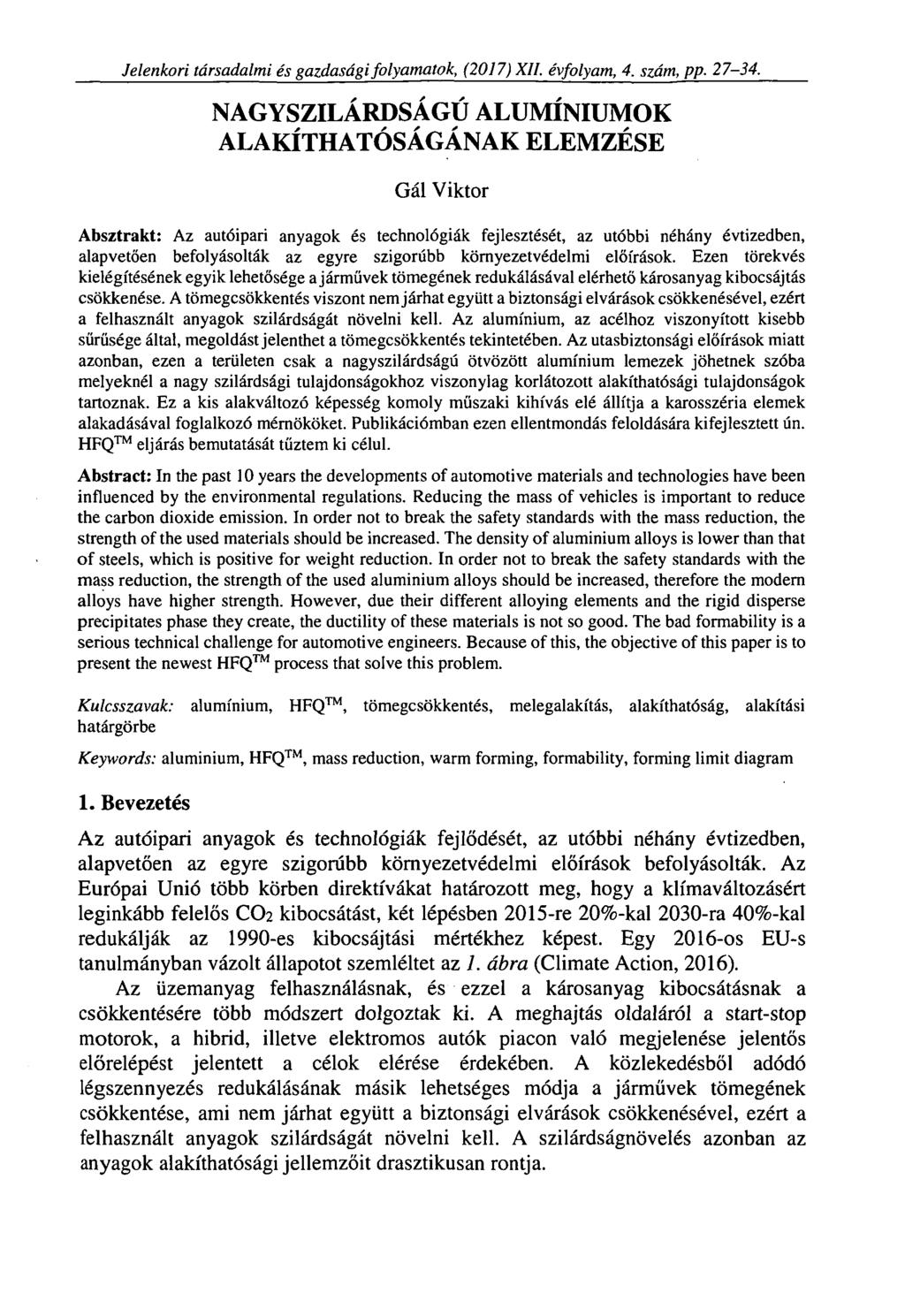 Jelenkori társadalmi és gazdasági folyamatok, (2017) XII. évfolyam, 4. szám, pp. 27-34.