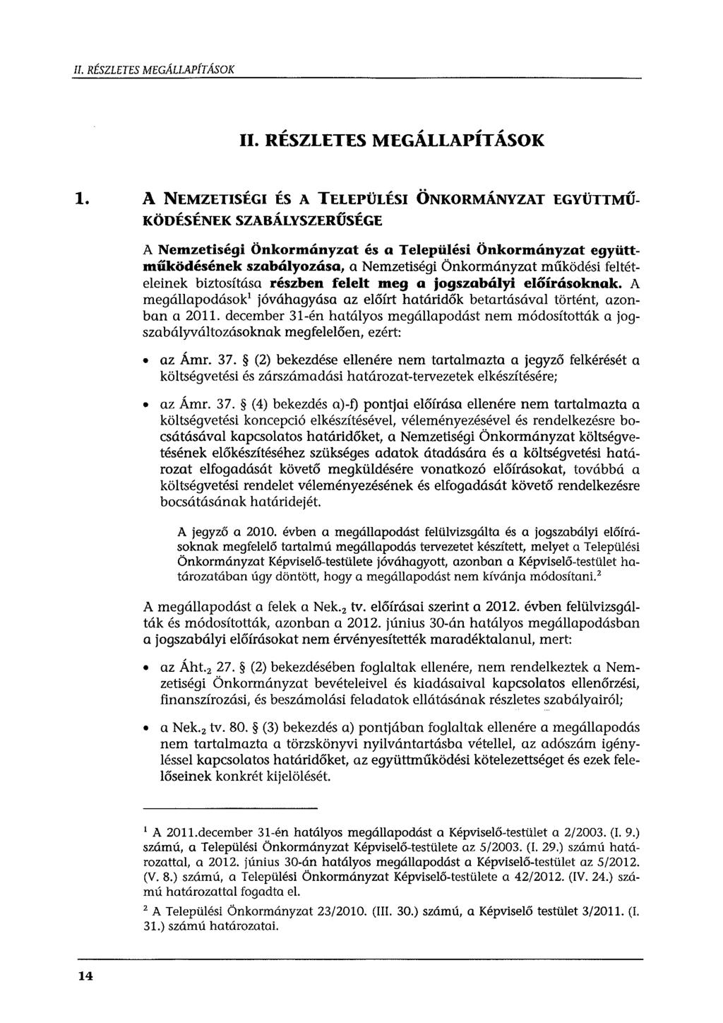 II. RÉSZLETES MEGÁLLAPÍTÁSOK,,,, II. RESZLETES MEGALLAPITASOK l.