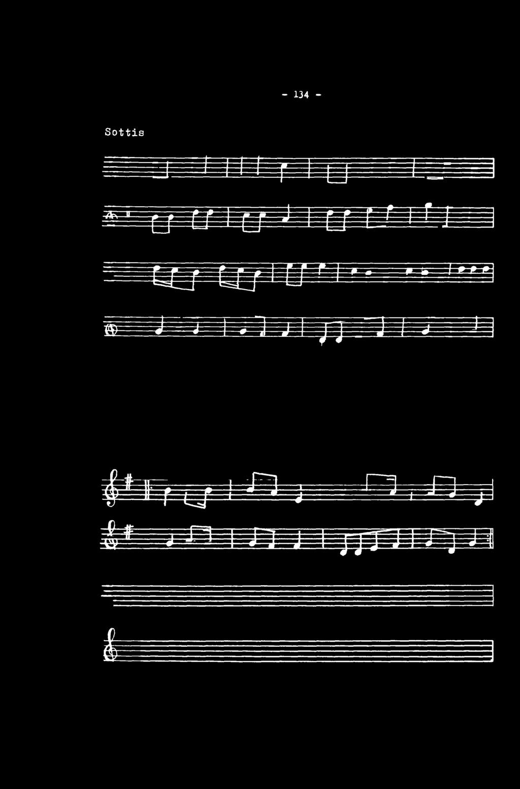 - 134 - Sottis f B /Fi " # p-. f [_J* Í Í! i_ f - ' = r * ** f r - f F- f ^ - r-f ^ f * F* Í5---j # # <^[ L J L f U L / u Œ----- * J------#, J!