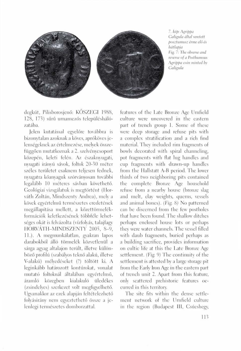 7. kép: Agrippa Caligula által veretett posztumusz érme elő és hátlapja Fig.