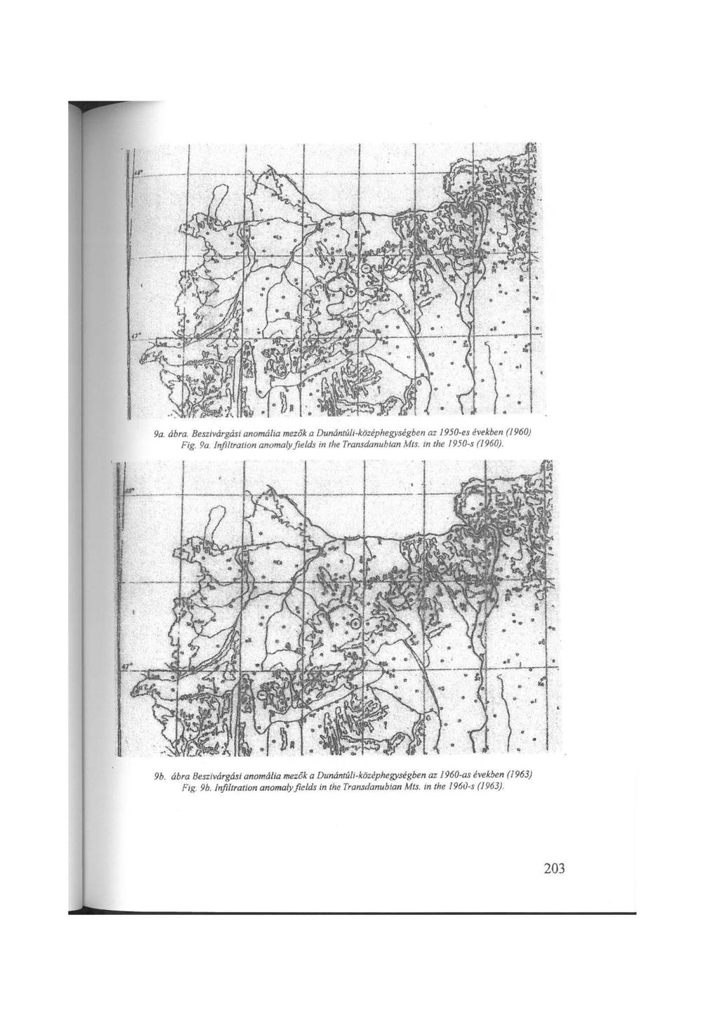 9a. ábra. Beszivárgási anomália mezök a Dunántúli-középhegységben az!950-es években (1960) Fig. 9a. Injiltratíon anoma/y fields in the Transdanubian Mts. in the J 950-s (!960). 9b.