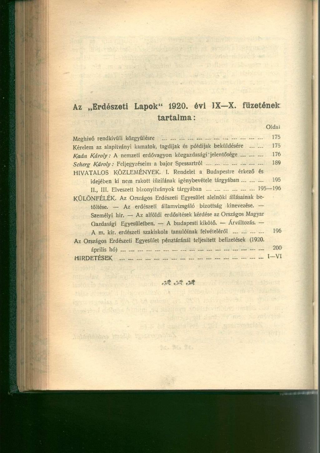 Az Erdészeti Lapok" 1920. évi IX X. füzetőnek tartalma: Oldal Meghívó rendkívüli közgyűlésre.