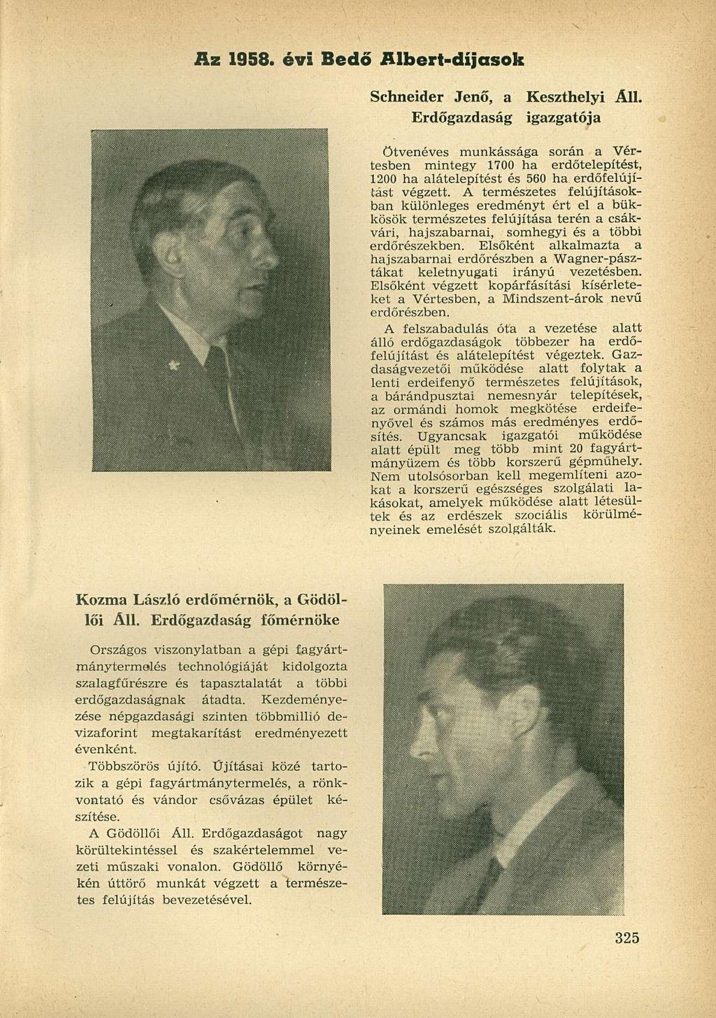Az 1958. évi Bedo Albert-díjasok Schneider Jenő, a Keszthelyi Áll.