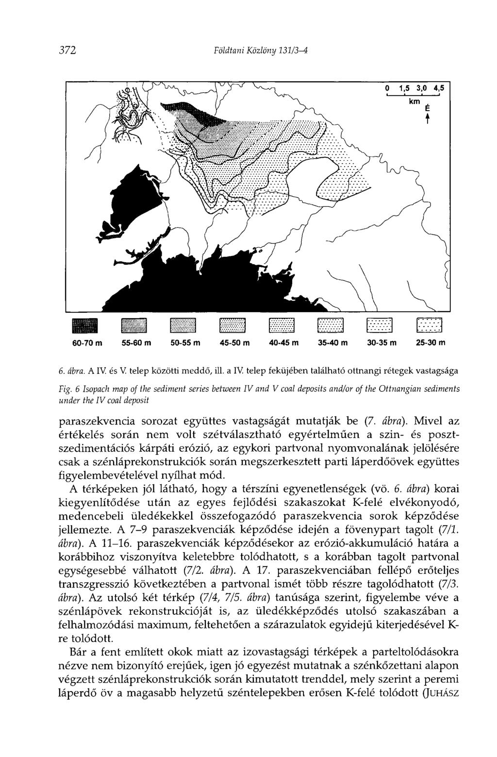 372 Földtani Közlöny 131/3-4 60-70 m 55-60 m 50-55 m 45-50 m 40-45 m 35-40 m 30-35 m 25-30 m 6. ábra. AIV és V telep közötti meddő, ill. a IV telep feküjében található ottnangi rétegek vastagsága Fig.