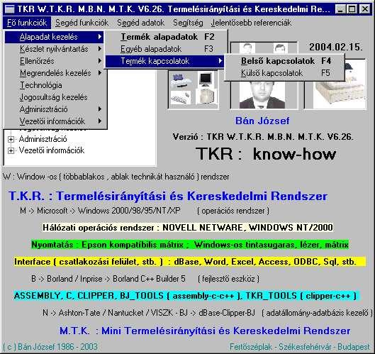 www.anjozsef.hu - 35 - TKR-Cégirányítás 8.3. Termék kapcsolatok : 8.3.1.